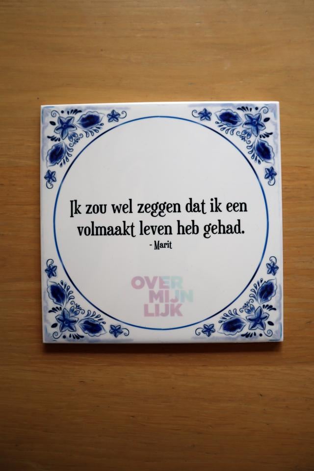 Tegeltje met uitspraak van Marit Kramer. 