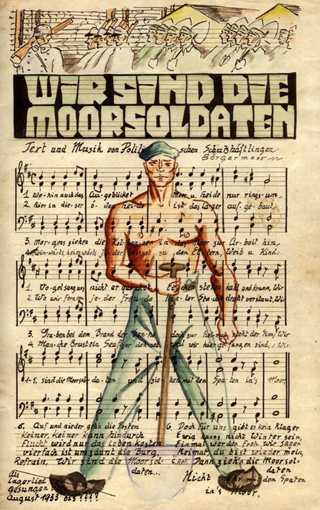 Liedtekst: Wir sind die Moorsoldaten.